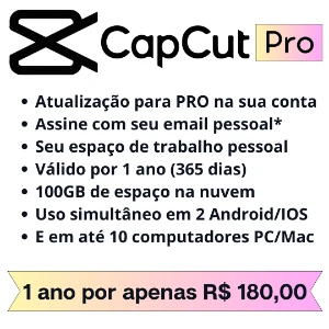 Assinatura CapCut PRO - 1 ou 2 anos - Assinaturas e Premium