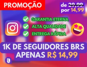 [Promo] 1.000 Seguidores BRS Para Instagram Apenas - R$14,99 - Redes Sociais
