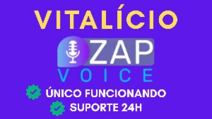 ZAP VOICE VITALÍCIO - Versão Permanente + Tutorial