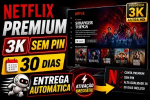 Telas Netflix Premium 4K Sem Pin 30 Dias Entrega Automática - Assinaturas e Premium