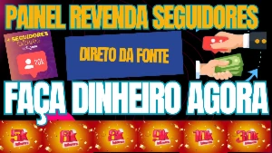 Painel Revenda Seguidores - Vitalicio - Digital Services