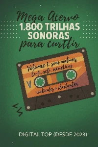 🎶🎵📼 Pacote com 1.800 Trilhas Sonoras - Outros