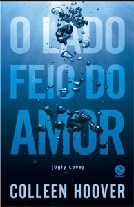 Ebook O Lado Feio Do Amor - Colleen Hoover - eBooks
