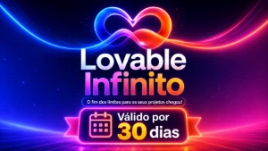 Créditos Lovable Infinitos, sem limite pra sua criação - Inteligência Artificial