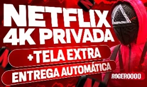 Netflix 4K Tela Privada 30 Dias! - Assinaturas e Premium