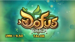 10 MK - Talok (dofus touch) 