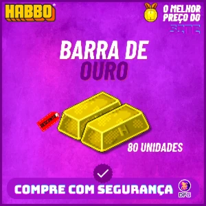 HABBO 80 BARRAS DE OURO (4000C)