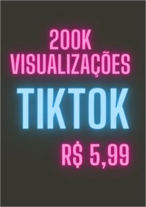 200 MIL VISUALIZAÇÕES TIKTOK R$ 5.99 - Assinaturas e Premium