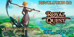 Gold Royal Quest - Servidor Aztec