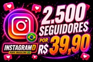 2.500 Seguidores Instagram 🇧🇷 Brasileiros | Entrega Rápida - Redes Sociais