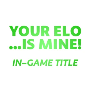 Your Elo Is Mine - Título de Brawlhalla