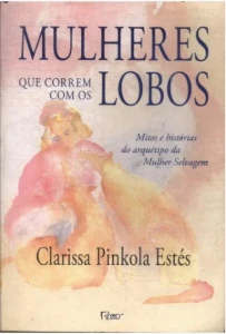 Ebook Mulheres que correm com os lobos - eBooks