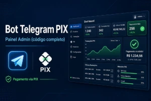 Bot Telegram PIX – Painel Admin (código completo) - Sites, Lojas e Sistemas Prontos Sites e Scripts