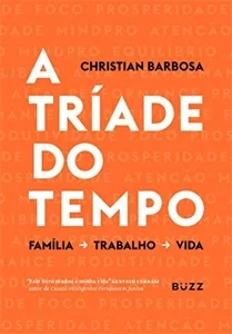 A Tríade Do Tempo – Christian Barbosa - eBooks