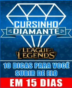 Cursinho Diamante: 10Dicas para você subir de Elo em 15 dias - eBooks
