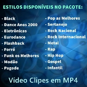 Pacote de Vídeo Clipes - Mais de 4 mil vídeo clipes em MP4 - Others