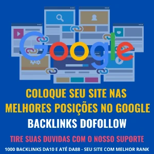 1000 Backlinks DA10 e até DA88 - Seu site com melhor Rank - Serviços Digitais