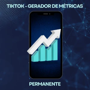 Tiktok - Gerador de métricas nas Redes Sociais 2025