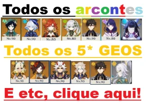 Conta Genshin - Todos os arcontes, 5* Geos e mais!