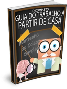 O Completo Guia do Trabalho a partir de Casa - Outros