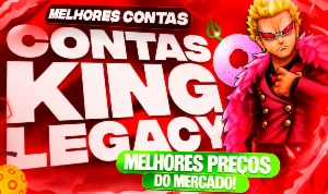 Contas King Legacy Com Estoque E Promoção! MENOR PREÇO 24H