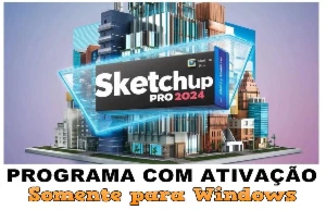 SketchUp Pro 2024 Versão Full - Com Tutorial de Instalação