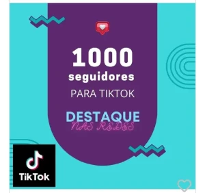 1000 Seguidores para tik tok