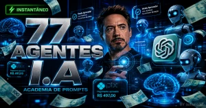 🤖 77 Agentes Virtuais + 10.500 Prompts Ia