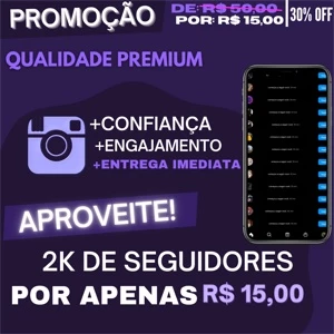 [Oferta] 2K De Seguidores Por R$ 15,00 💫 - Redes Sociais