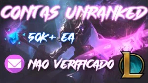 CONTAS UNRANKED LEVEL 30 - 50K+ ESSÊNCIA - League of Legends LOL