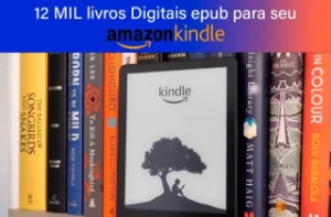 12 mil LIVROS/eBooks - Kindle