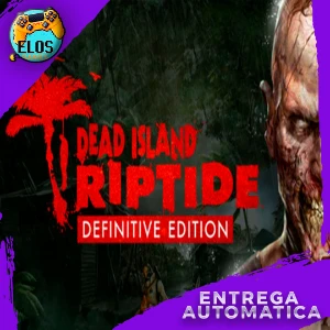 Dead Island Riptide Definitive Edition Pc Steam Offline