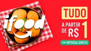 Ifood 1 Real - Peça Seu Lanche Por 1 Real + Cupons - Serviços Digitais