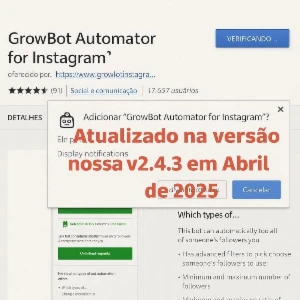 🤖📷GrowBot 2025 v2.4.3 - O Robô que trabalha no seu Insta - Outros