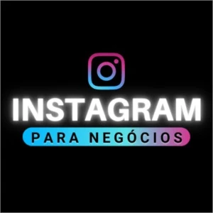 Instagram para Negócios - Cursos e Treinamentos