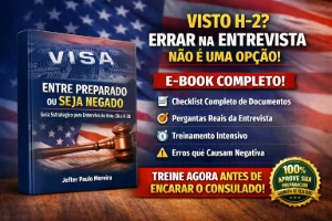 Guia Informativo – Entrevista Visto H-2A e H-2B (PDF)