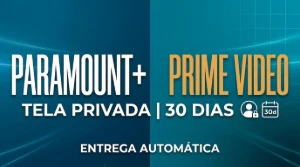 Prime Video + Paramount Plus | Envio Automático 30 Dias - Assinaturas e Premium