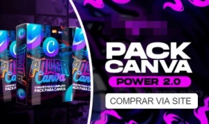 🎨 Pack Canva Power (Turbo 3.0)🟢 (Atualização 2025) 🟢 *Lei