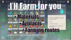 Genshin Impact | I'll farm materiais/artifacts for you!