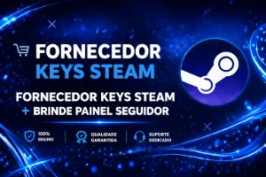 Fornecedor Keys Steam + Brinde Painel Seguidores