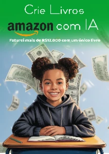 Crie livros na Amazon com IA - eBooks