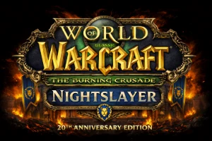 Classic TBC Anniversary - Nightslayer Aliança - 1000g - Blizzard