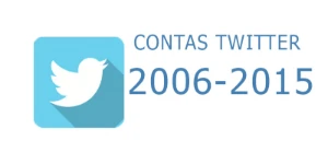 Contas Antigas Twitter (2006-2015) - Redes Sociais