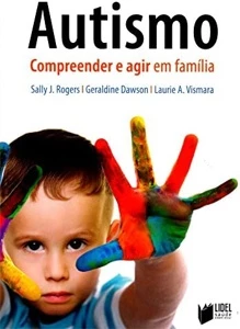 Autismo. Compreender e Agir em Família 1ª Edição - Outros