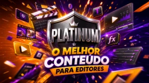 🔥 Pacote de Edição de Vídeo Platinum Bundle - Arte Digital Artes Canva