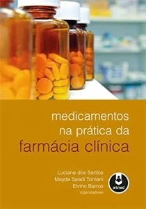 Livro: Medicamentos Na Prática Da Farmácia Clínica - eBooks