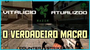 MACRO PARA LIGAS CS GO: MOUSES RAZER (VITALICIO) - Counter Strike