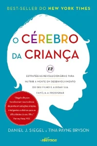 O Cérebro da Criança: 12 estratégias revolucionária - eBooks