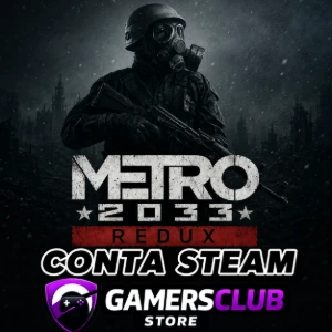 Metro 2033 Redux - Conta Steam