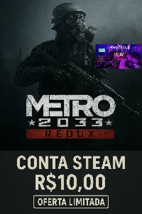Metro 2033 Redux - Conta Steam